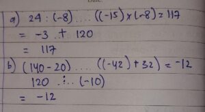 A. 24:(-8)...((-15)×(-8))=117 b.(140-20)...((-42)+(32)= -12